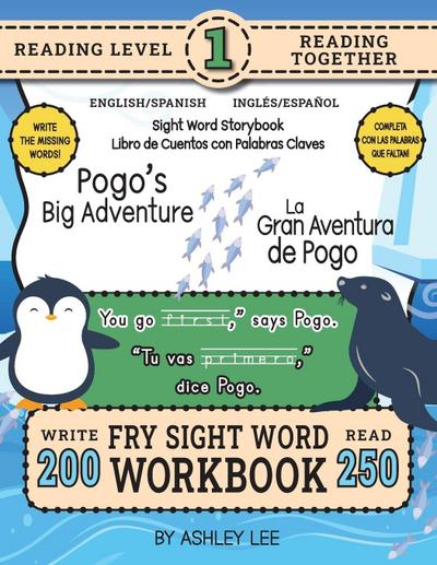 250 Sight Word Storybook, Pogo’s Big Adventure (Level 1) Bilingual English/Spanish Inglés/Español