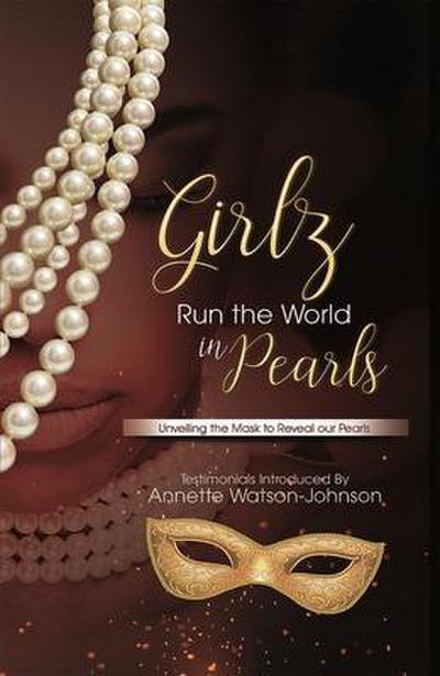 Girlz Run the World in Pearls