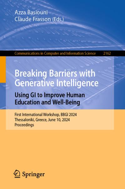 Breaking Barriers with Generative Intelligence. Using GI to Improve Human Education and Well-Being