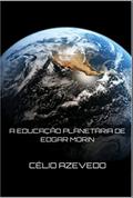 A Educação Planetária De Edgar Morin