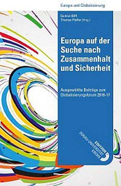 Europa auf der Suche nach Zusammenhalt und Sicherheit