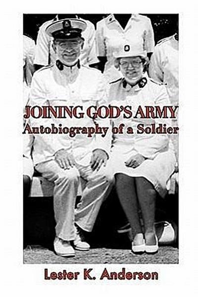 Joining God’s Army: Autobiography of a Soldier