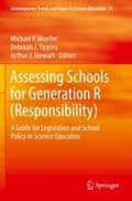 Assessing Schools for Generation R (Responsibility)