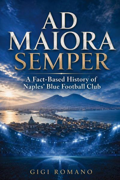 Ad Maiora Semper