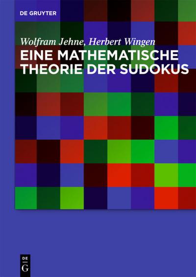 Eine mathematische Theorie der Sudokus (eBook, PDF) - Wolfram Jehne
