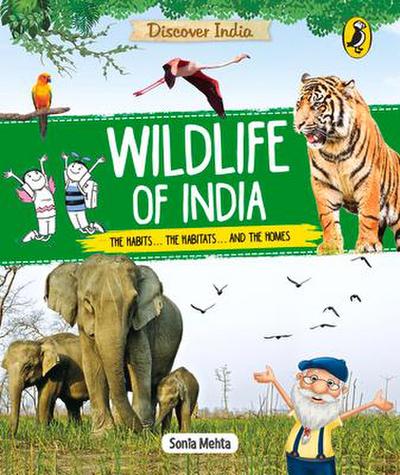 Discover India: Wildlife of India