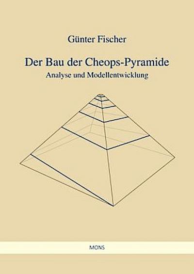 Der Bau der Cheops-Pyramide