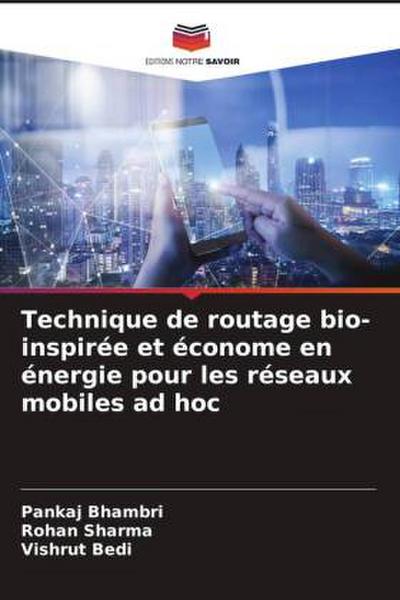 Technique de routage bio-inspirée et économe en énergie pour les réseaux mobiles ad hoc