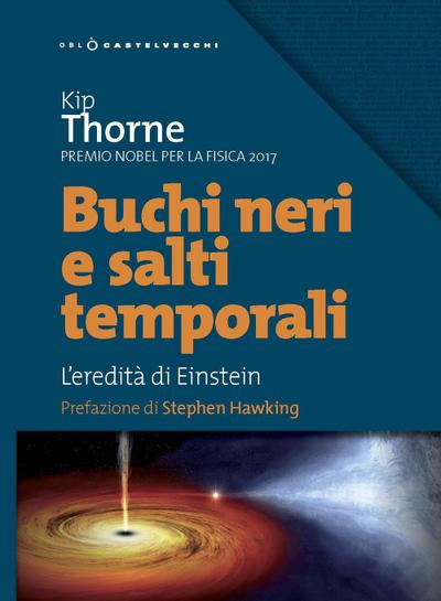 Buchi neri e salti temporali. L’eredità di Einstein