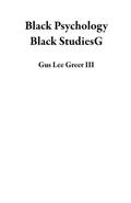 Black Psychology Black StudiesG