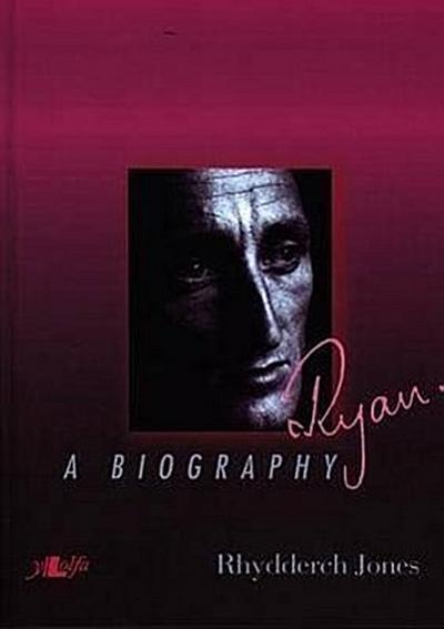 Ryan.: A Biography