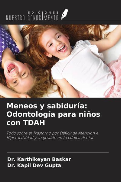 Meneos y sabiduría: Odontología para niños con TDAH