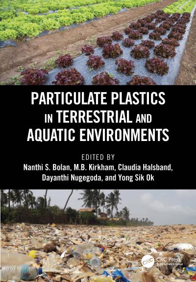 Particulate Plastics in Terrestrial and Aquatic Environments