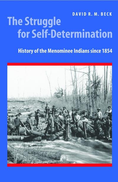 The Struggle for Self-Determination