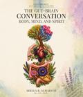 The Gut-Brain Conversation