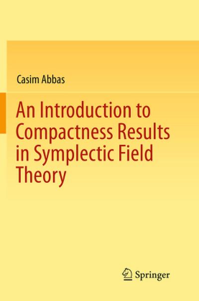 An Introduction to Compactness Results in Symplectic Field Theory