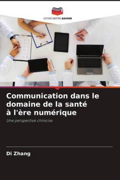 Communication dans le domaine de la santé à l’ère numérique