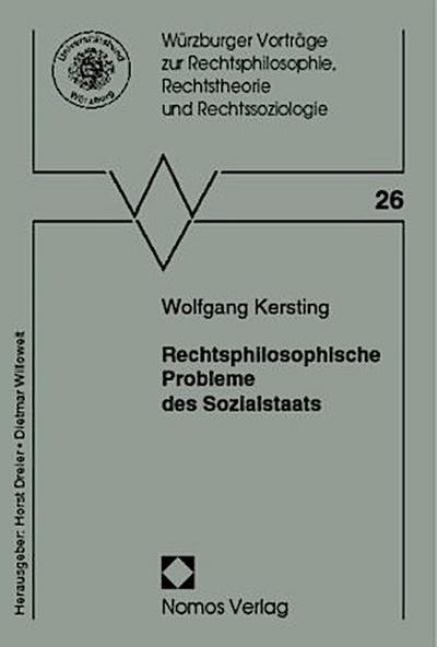 Rechtsphilosophische Probleme des Sozialstaats