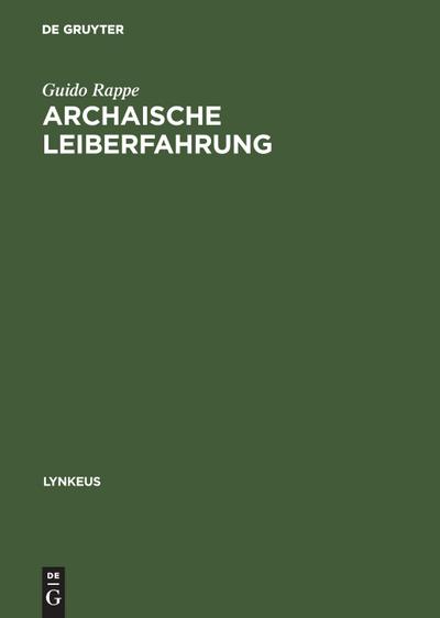 Archaische Leiberfahrung