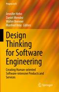 Design Thinking for Software Engineering