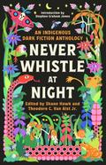 Never Whistle at Night