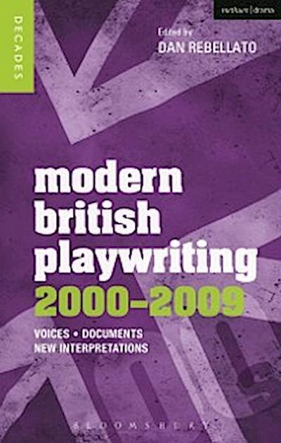 Modern British Playwriting: 2000-2009