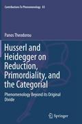 Husserl and Heidegger on Reduction, Primordiality,