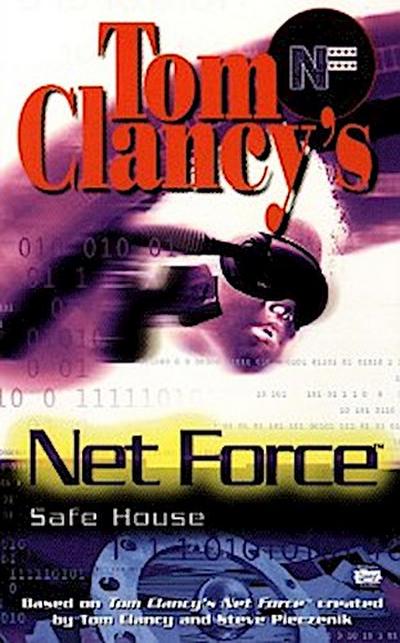 Tom Clancy’s Net Force: Safe House