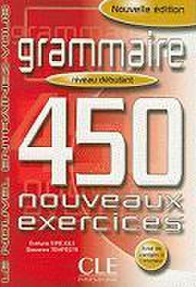 FRE-GRAMMAIRE 450 NOUVEAUX EXE
