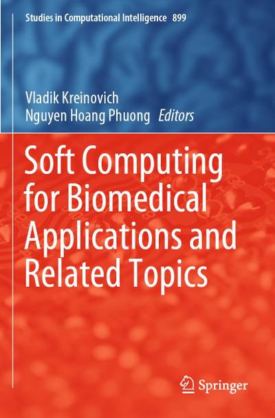 Soft Computing for Biomedical Applications and Related Topics