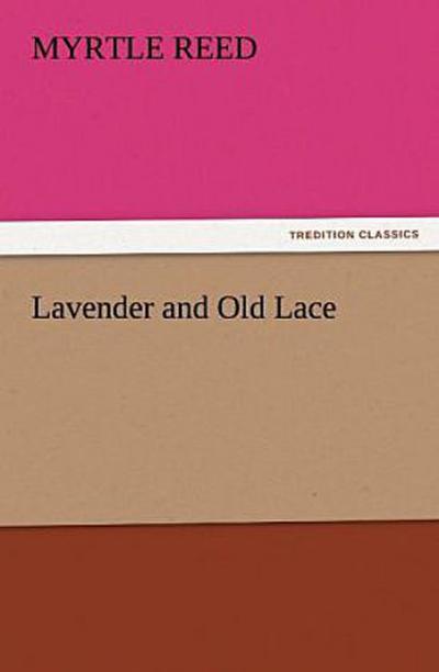 Lavender and Old Lace
