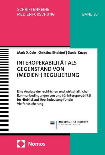 Interoperabilität als Gegenstand von (Medien-) Regulierung