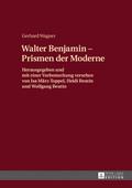 Walther Benjamin - Prismen der Moderne
