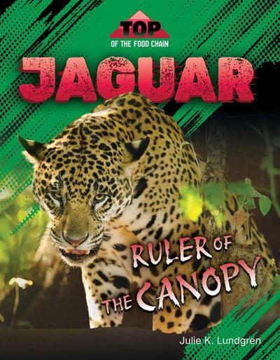 Jaguar: Ruler of the Canopy