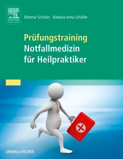 Prüfungstraining Notfallmedizin für Heilpraktiker