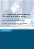 Die ’Geschichte der Romanistik an der Universität Jena’ von Herbert Koch
