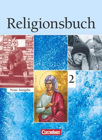 Religionsbuch 2 Schülerbuch. Sekundarstufe I