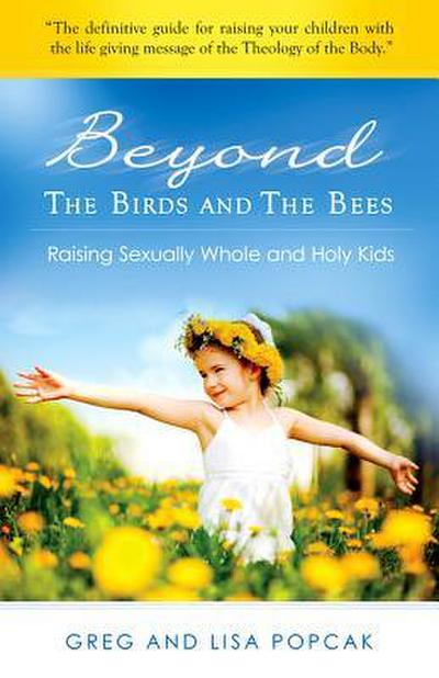 BEYOND THE BIRDS & THE BEES