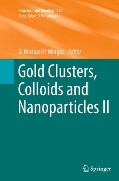 Gold Clusters, Colloids and Nanoparticles II