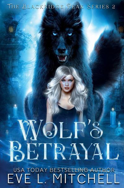 Wolf’s Betrayal