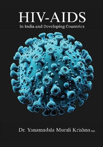 HIV-AIDS, In India and Developing Countries