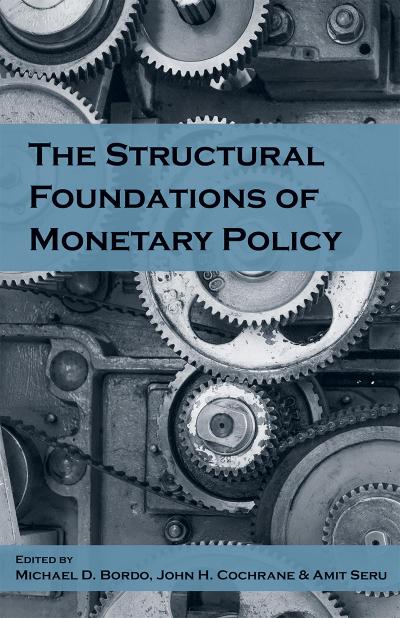 Structural Foundations of Monetary Policy