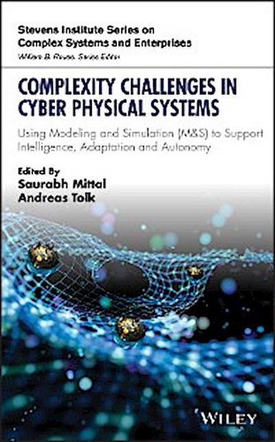 Complexity Challenges in Cyber Physical Systems