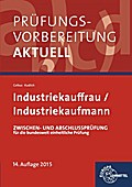 Prüfungsvorbereitung aktuell - Industriekauffrau/- ...