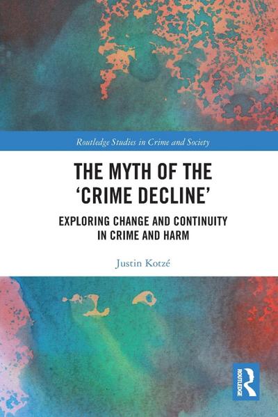 The Myth of the ’Crime Decline’