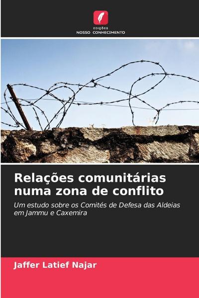 Relações comunitárias numa zona de conflito