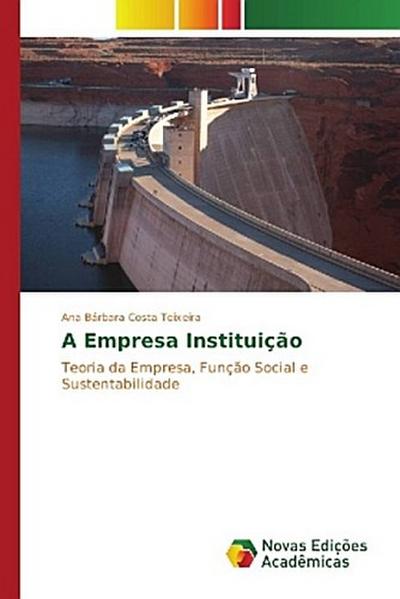 A Empresa Instituição
