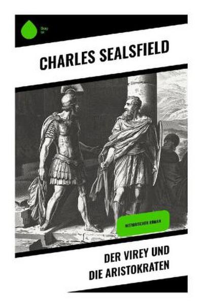 Der Virey und die Aristokraten