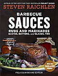 Barbecue Sauces, Rubs, and Marinades--Bastes, Butters & Glazes, Too