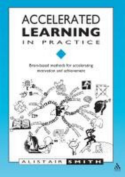 Accelerated Learning in Practice